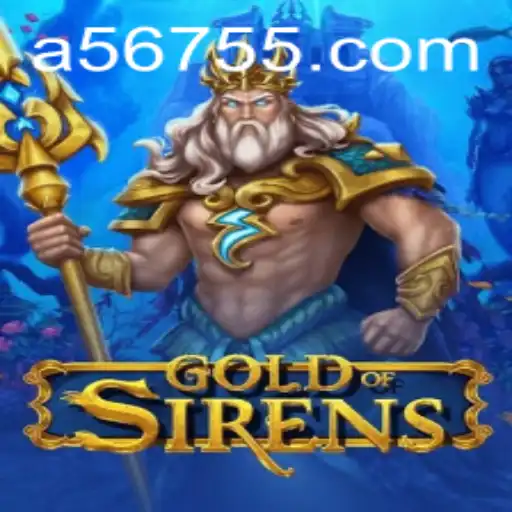 GoldofSirens: A New Gaming Sensation